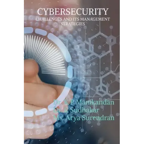 Cyber Security Challenges and Its Management Strategies