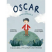 Oscar the Unstoppable: A story about Hirschsprung's Disease