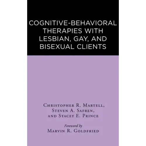Cognitive-Behavioral Therapies with Lesbian, Gay, and Bisexual Clients