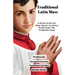 TRADITIONAL LATIN MASS A Pious Guide For Altar Server To Derive Fruits From The Tridentine Mass