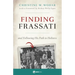 Finding Frassati: And Following His Path to Holiness