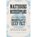 Mastodons to Mississippians: Adventures in Nashville's Deep Past