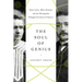 The Soul of Genius: Marie Curie, Albert Einstein, and the Meeting That Changed the Course of Science