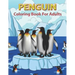 Penguin Coloring Book for Adults: Adult Coloring Pages with Beautiful Penguin Designs,