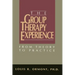 The Group Therapy Experience: From Theory To Practice