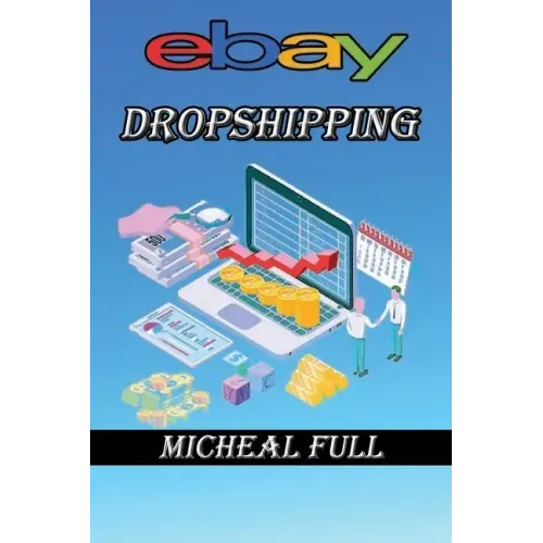 ebay Dropshipping: If you want to learn how to make easy money drop shipping eBay products then this is the book for you
