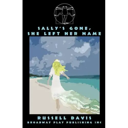 Sally's Gone, She Left Her Name