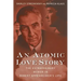 An Atomic Love Story: The Extraordinary Women in Robert Oppenheimer's Life