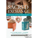 The Sacred Exchange: Creating a Jewish Money Ethic