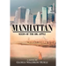 Manhattan: Seeds of the Big Apple