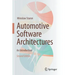 Automotive Software Architectures: An Introduction
