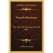 Towards Khartoum: The Story of the Sudan War of 1896