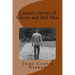 Country Stories of Ghosts and Bad Men
