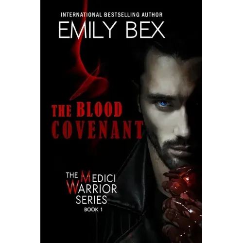 The Blood Covenant: Book One: The Medici Warrior Series