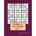 Sudoku In The Medium Vol. 1