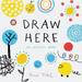 Draw Here: An Activity Book (Interactive Children's Book for Preschoolers, Activity Book for Kids Ages 5-6)