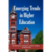 Emerging Trends in Higher Education
