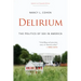 Delirium: The Politics of Sex in America