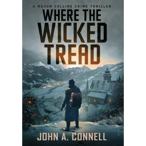 Where the Wicked Tread