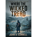 Where the Wicked Tread