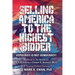 Selling America to the Highest Bidder: Hypocrisy Is Not Democracy