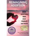 Reimagining Adoption: What Adoptees Seek from Families and Faith