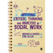 Applying Critical Thinking and Analysis in Social Work