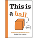 This Is a Ball