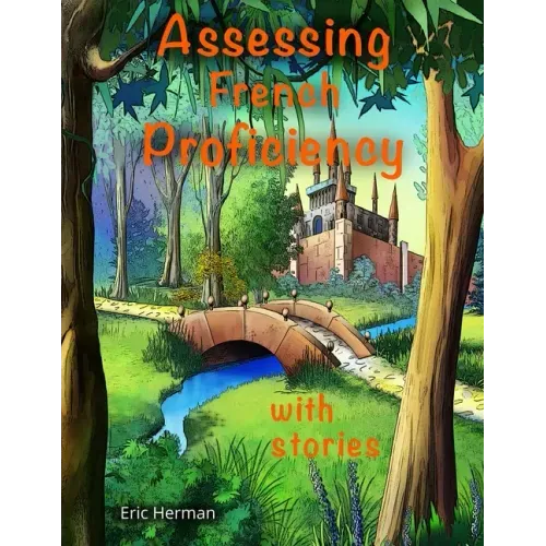 Assessing French Proficiency with Stories