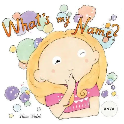 What's my name? ANYA