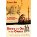 Blood and Oil in the Orient