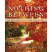 Nothing Between: A Devotional for Seniors