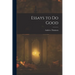Essays to Do Good