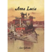 Anna Lucia: Book 2 The Casa Bella Chronicles