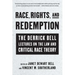 Race, Rights, and Redemption: The Derrick Bell Lectures on the Law and Critical Race Theory