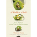 A World in a Shell: Snail Stories for a Time of Extinctions