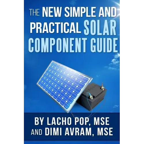 The New Simple And Practical Solar Component Guide