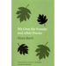 We Own the Forests and other Poems
