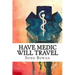 Have Medic Will Travel: Complete Series