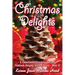 Christmas Delights Cookbook: A Collection of Christmas Recipes