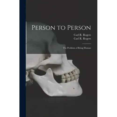 Person to Person: the Problem of Being Human