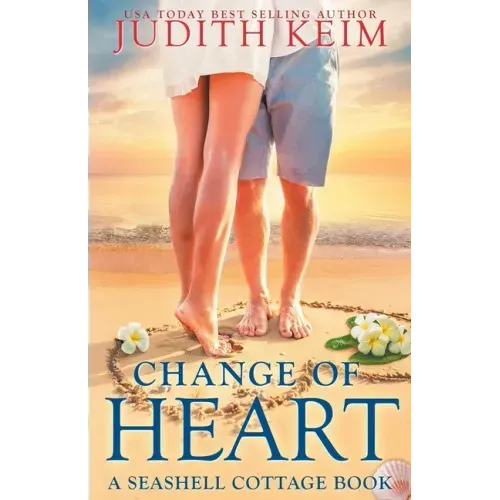 Change of Heart: A Seashell Cottage Book