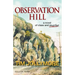 Observation Hill: a novel of class and murder