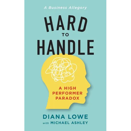 Hard to Handle: A High Performer Paradox