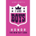 I Like Boys: Honor: The New Guy Code