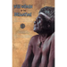 Wise Women of the Dreamtime: Aboriginal Tales of the Ancestral Powers