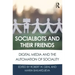 Socialbots and Their Friends: Digital Media and the Automation of Sociality