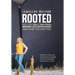 Rooted: How I Stay Small Town Strong When Life Gets Hard and How You Can Too: A Guide to Finding Joy, Learning from Struggle,