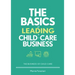 The Basics of Leading a Child-Care Business