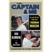 The Captain & Me: On and Off the Field with Thurman Munson